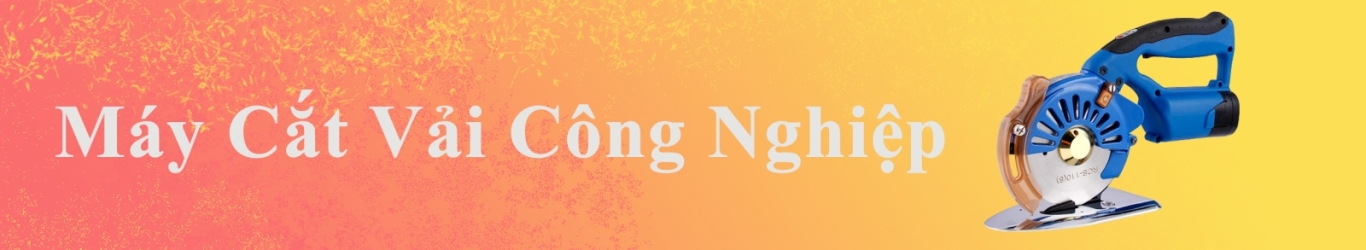 MÁY CẮT VẢI 