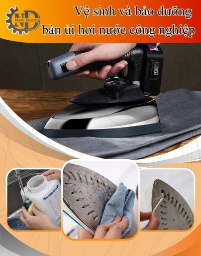 Vệ sinh và bảo dưỡng bàn ủi hơi nước công nghiệp đúng cách