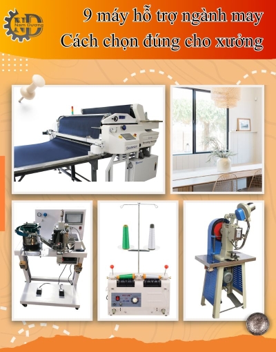 Các loại máy phụ trợ ngành may từ A đến Z cho xưởng