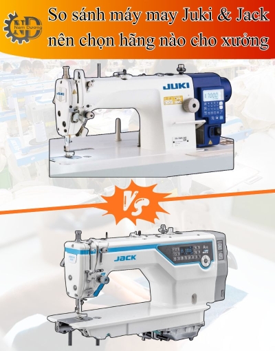 Máy may Juki hay Jack phù hợp hơn với xưởng của bạn